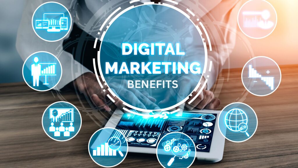 Benefits of Digital Marketing